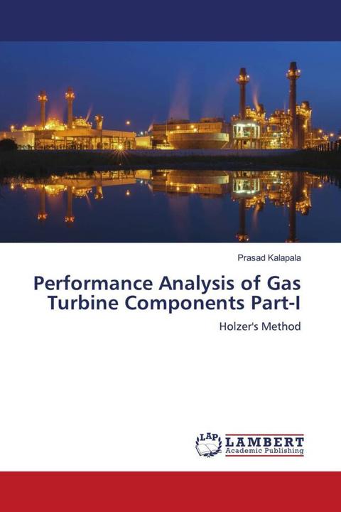 Actual product image Performance Analysis of Gas Turbine Components Part-I (Prasad Kalapala, 2021)