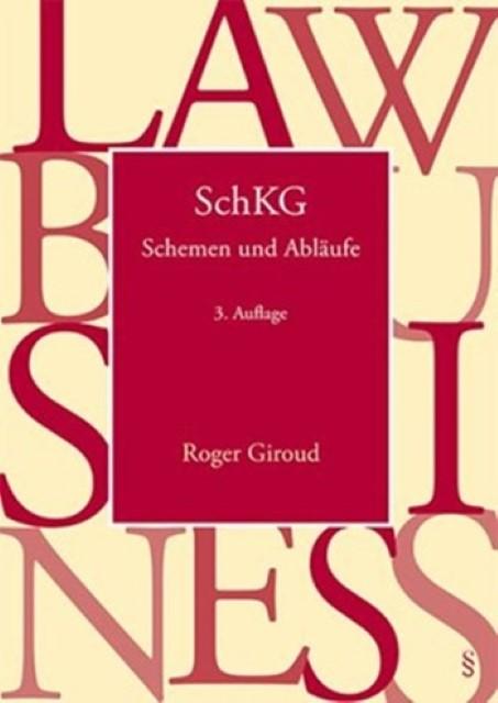 Produktbild SchKG - Schemen und Abläufe (Deutsch, Roger Giroud, 2014)