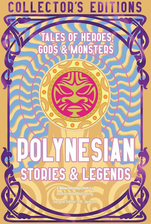 Produktbild Polynesian Stories & Legends (Englisch, J.K. Jackson, Andromeda Wellspring, 2025)