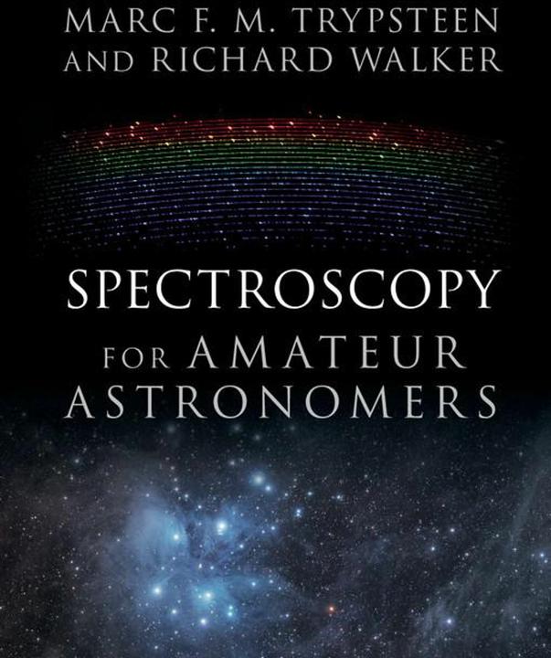Produktbild Spectroscopy for Amateur Astronomers (Englisch, Richard Walker, Marc F. M. Trypsteen, 2018)