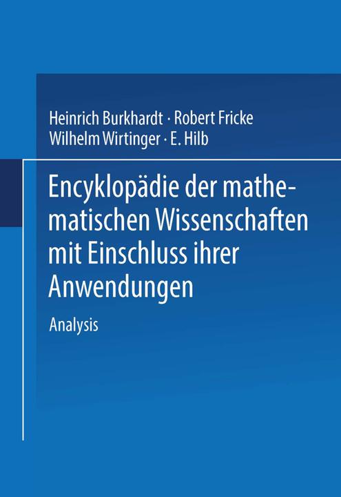 Actual product image Encyklopädie der Mathematischen Wissenschaften mit Einschluss ihrer Anwendungen (German, H. Burkhardt, W. Wirtinger, R. Fricke, E. Hilb)