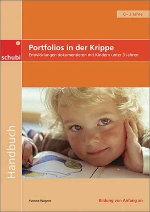 Portfolios in der Krippe. Handbuch (Tedesco, Yvonne Wagner, 2013)