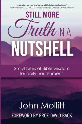 Produktbild Still More Truth in a Nutshell (Englisch, John Mollitt, 2023)
