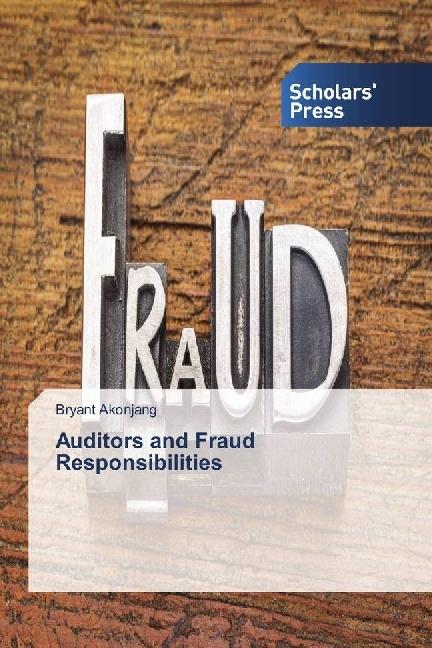 Produktbild Auditors and Fraud Responsibilities (Bryant Akonjang, 2017)