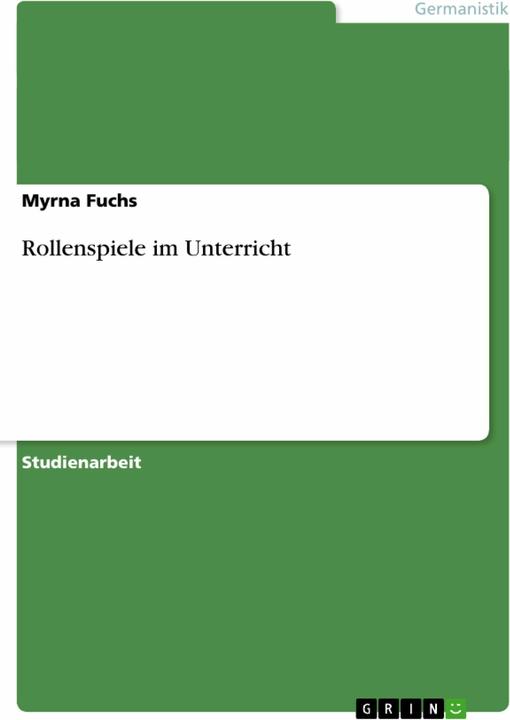Produktbild Rollenspiele im Unterricht (Deutsch, Myrna Fuchs, 2010)