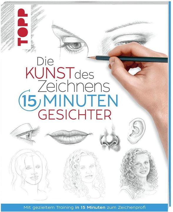 Produktbild Topp Buch Kunst d.Zeichnens Gesichter (Deutsch, frechverlag, 2021)