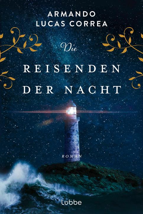 Produktbild Die Reisenden der Nacht (Deutsch, Armando Lucas Correa, 2024)