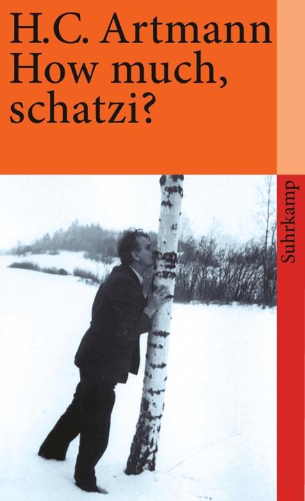 Produktbild How much, schatzi? (Deutsch, H. C. Artmann, 1973)