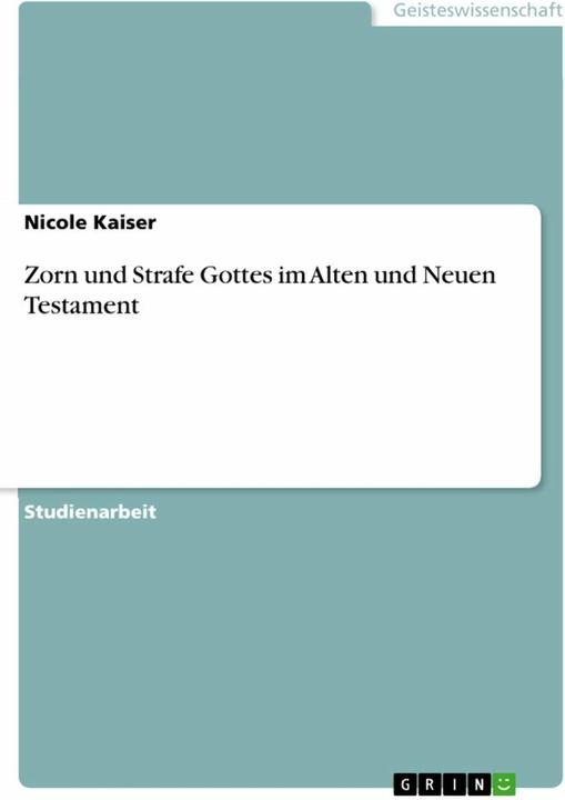 Produktbild Zorn und Strafe Gottes im Alten und Neuen Testament (Deutsch, Nicole Kaiser, 2010)