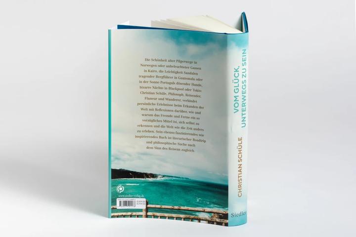Produktbild Vom Glück, unterwegs zu sein (Deutsch, Christian Schüle, 2022)