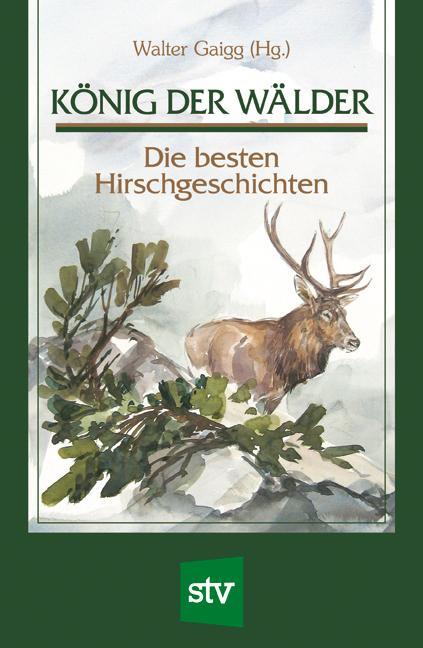 Produktbild König der Wälder (Deutsch, Walter Gaigg, 2019)