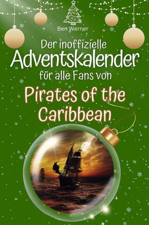Flip flop Der inoffizielle Adventskalender für alle Fans von Pirates of the Caribbean - 2024