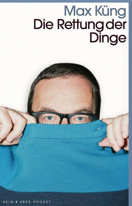 Actual product image Die Rettung der Dinge (German, Max Küng, 2017)