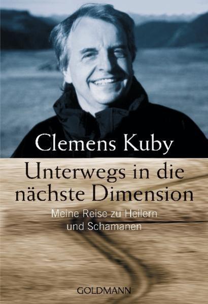 Actual product image Unterwegs in die nächste Dimension (German, Clemens Kuby, 2008)