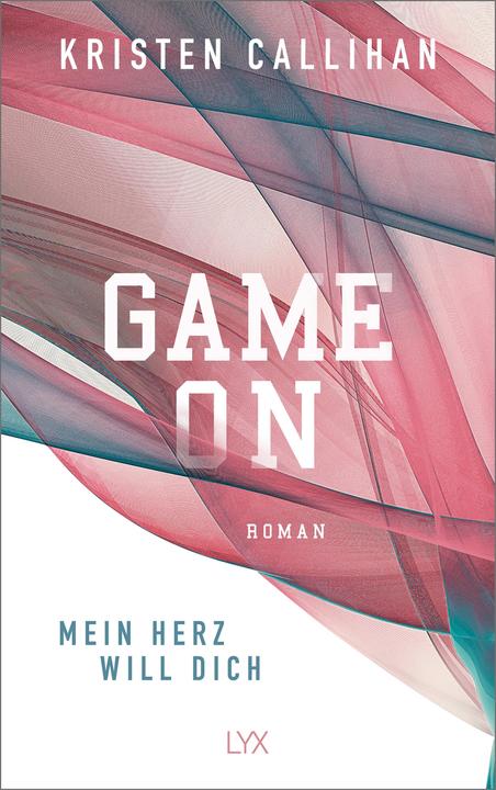 Actual product image Game on - Mein Herz will dich (German, Kristen Callihan, 2020)