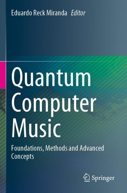 Actual product image Quantum Computer Music (Eduardo Reck Miranda, 2023)