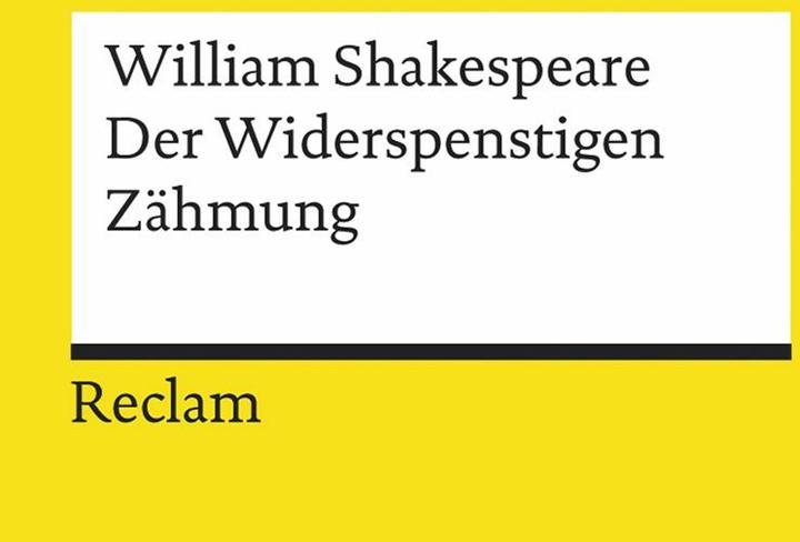 Nährwerte und Zutaten Der Widerspenstigen Zähmung (Deutsch, William Shakespeare, Dietrich Klose, Wolf Heinrich Graf Baudissin, 1986)