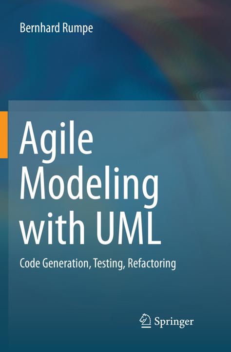 Produktbild Agile Modeling with UML (Englisch, Bernhard Rumpe, 2018)