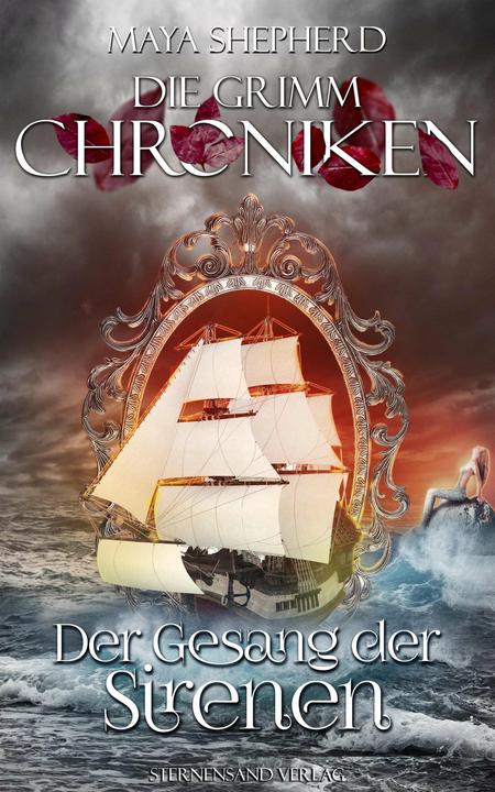 Produktbild Die Grimm-Chroniken. Band 04. Der Gesang der Sirenen (Deutsch, Maya Shepherd, 2018)