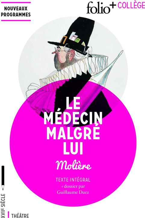 Produktbild Le Médecin malgré lui (Französisch, Molière, 2017)