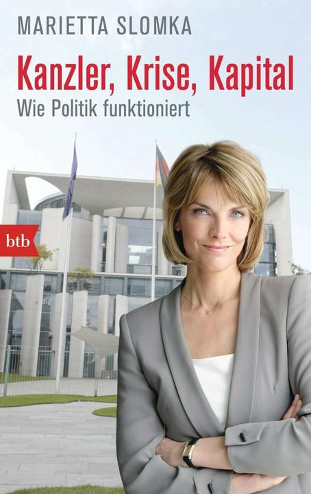 Produktbild Kanzler, Krise, Kapital (Deutsch, Marietta Slomka, 2015)