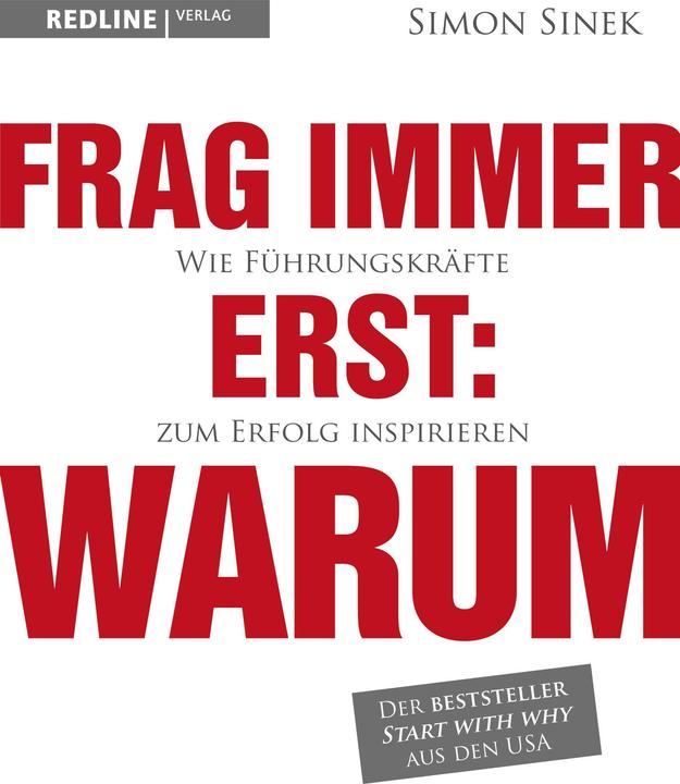 Produktbild Frag immer erst: warum (Deutsch, Simon Sinek, 2014)