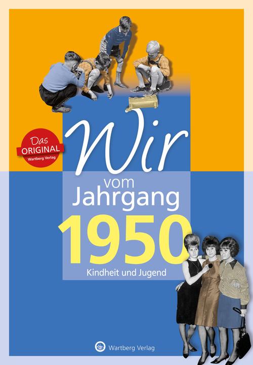 Produktbild Wir vom Jahrgang 1950 (Deutsch, Brigitte Friedrich, 2014)