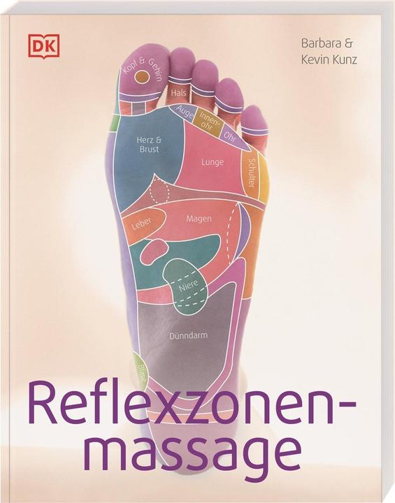 Reflexzonenmassage (Deutsch, Barbara Kunz, Kevin Kunz, 2016)