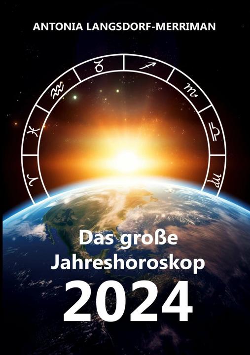Produktbild Das grosse Jahreshororoskop 2024 (Deutsch, Antonia Langsdorf-Merriman, 2023)