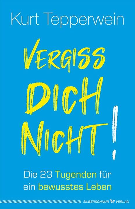 Vergiss dich nicht! (Tedesco, Kurt Tepper vino, 2020)
