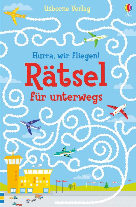 Produktbild Hurra, wir fliegen! Rätsel für unterwegs (Deutsch, Sam Smith, 2018)