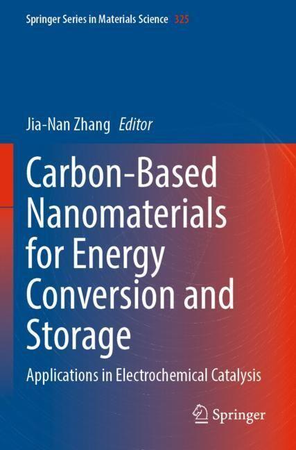 Produktbild Carbon-Based Nanomaterials for Energy Conversion and Storage (Englisch, Jia-Nan Zhang, 2023)