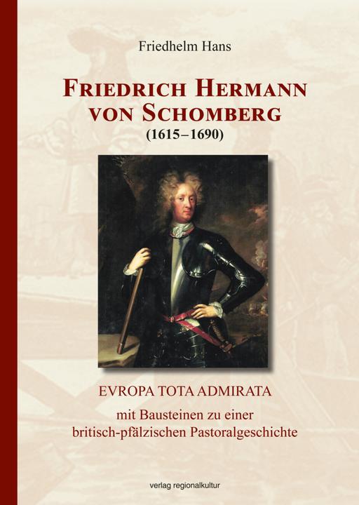 Produktbild Hans:Friedrich Hermann von Schomberg (1 (Deutsch, Friedhelm Hans, 2021)