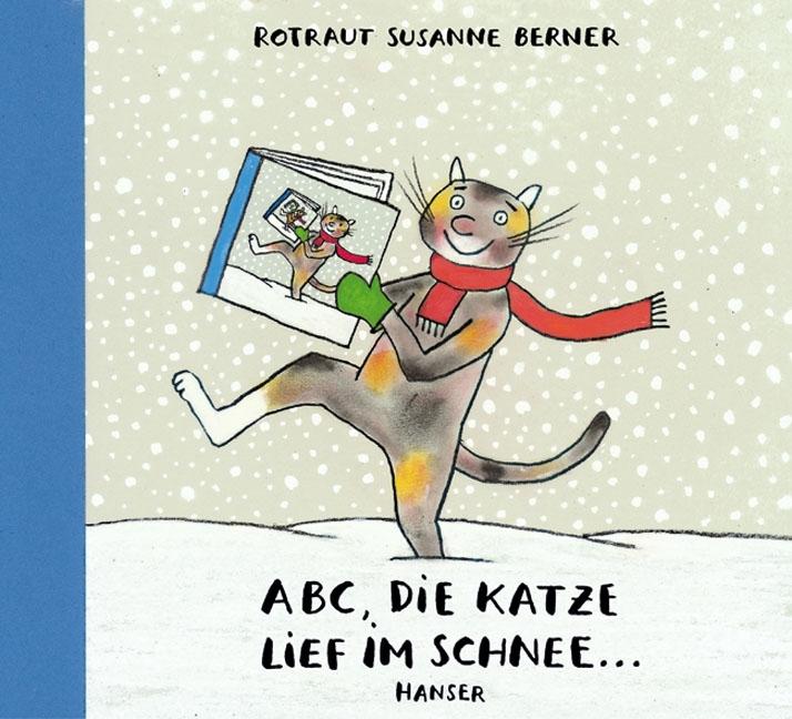 Produktbild ABC, die Katze lief im Schnee... (Deutsch, Rotraut Susanne Berner, 2005)