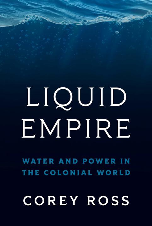 Produktbild Liquid Empire (Englisch, Ross Corey, 2024)