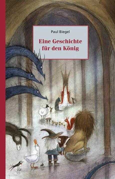 Produktbild Eine Geschichte für den König (Deutsch, Paul Biegel, 2012)