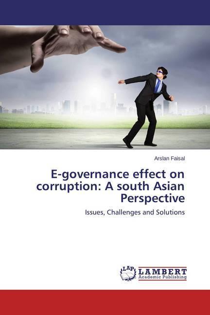 Produktbild E-governance effect on corruption: A south Asian Perspective (Deutsch, Arslan Faisal, 2015)