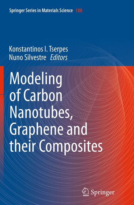 Actual product image Modeling of Carbon Nanotubes, Graphene and their Composites (Konstantinos I. Tserpes, Nuno Silvestre, 2016)