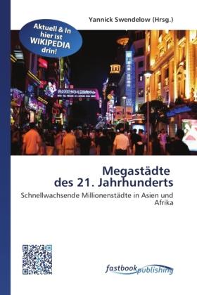 Produktbild FastBook Publishing Megastädte des 21. Jahrhunderts (Deutsch, Yannick Swendelow, 2011)