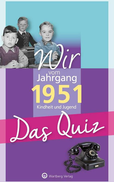 Produktbild Wir vom Jahrgang 1951 - Das Quiz (Deutsch, Helmut Blecher, 2020)