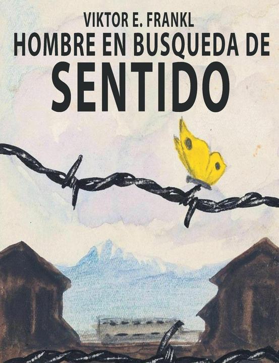 Produktbild El Hombre En Busca Del Sentido (Spanisch, Viktor E. Frankl, 2017)