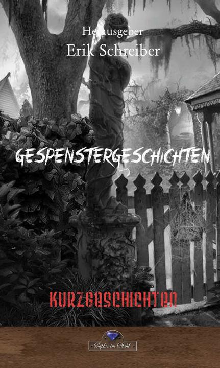 Produktbild Gespenstergeschichten (Deutsch, Erik Schreiber, 2023)
