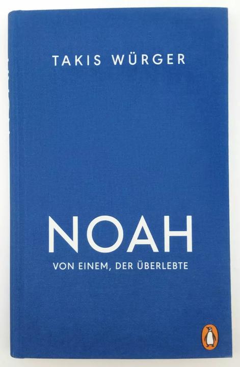 Produktbild Noah – Von einem, der überlebte (Deutsch, Takis Würger, 2021)