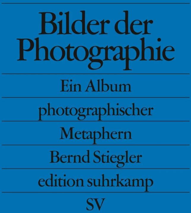 Produktbild Bilder der Photographie (Deutsch, Bernd Stiegler, 2006)