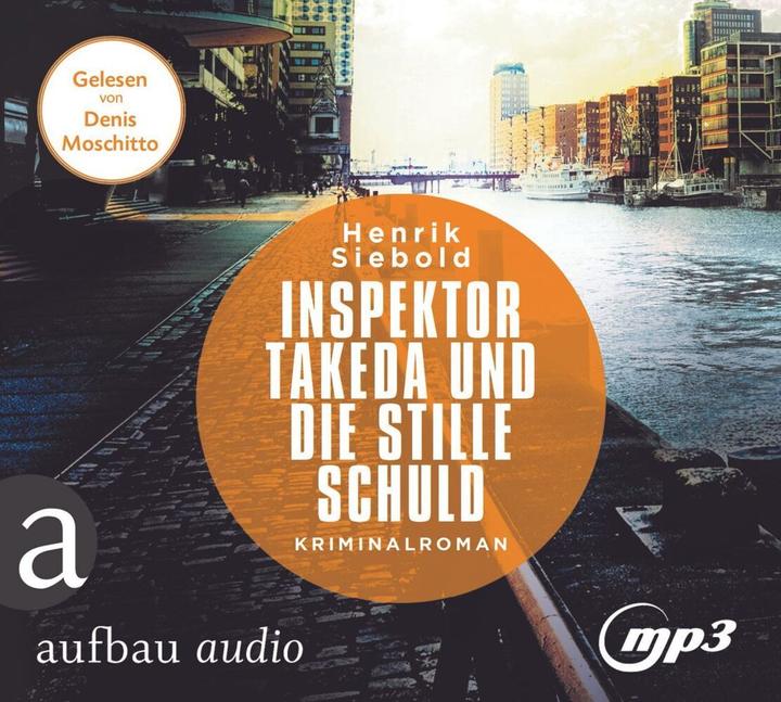 Produktbild Inspektor Takeda und die stille Schuld (Henrik Siebold, Denis Moschitto, Deutsch)