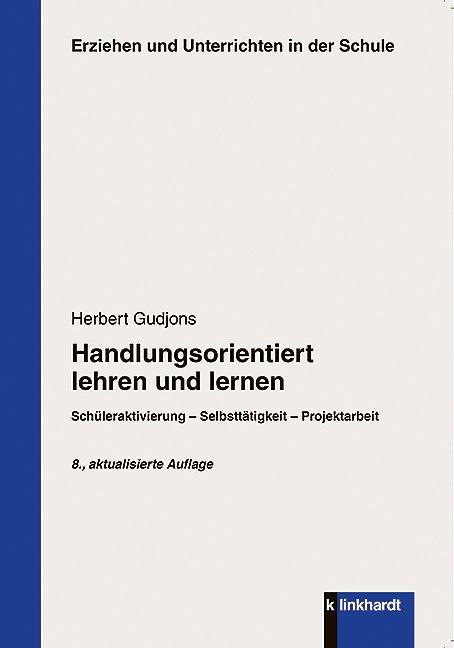 Produktbild Handlungsorientiert lehren und lernen (Deutsch, Herbert Gudjons, 2014)