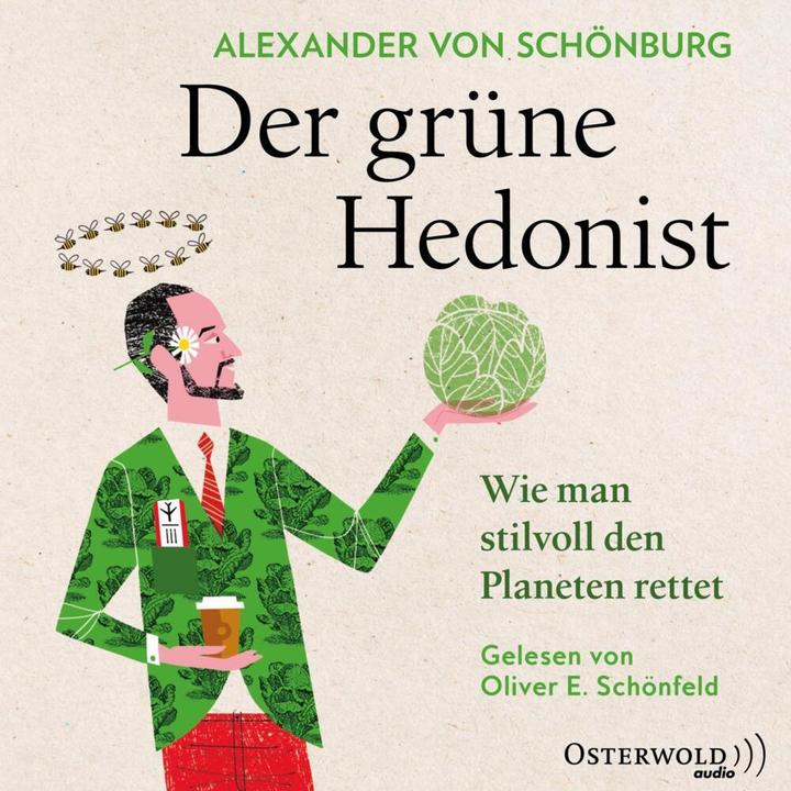 Produktbild Der grüne Hedonist (Alexander von Schönburg, Deutsch)