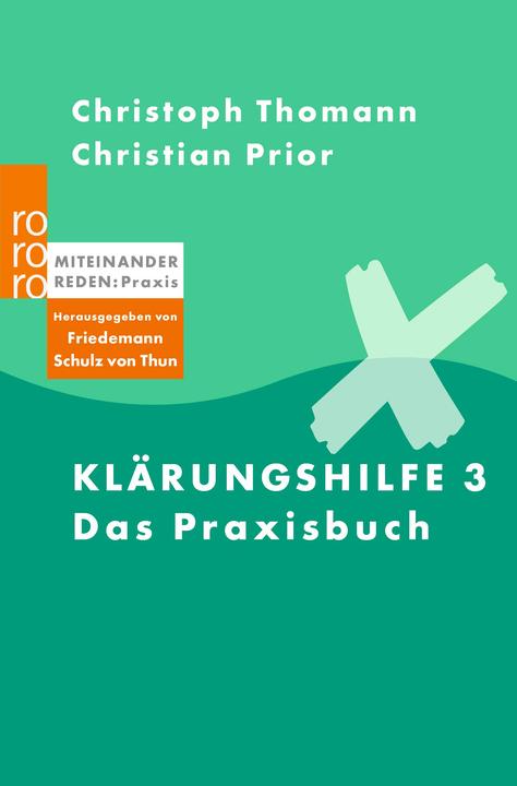 Produktbild Miteinander reden. Klärungshilfe 3. Das Praxisbuch (Deutsch, Christoph Thomann, Christian Prior, 2007)