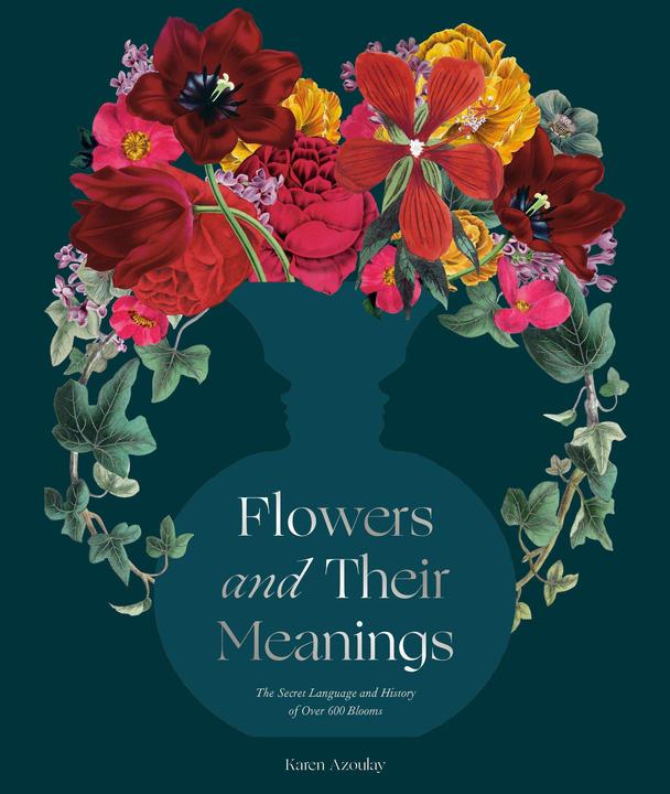 Produktbild Flowers and Their Meanings (Englisch, Karen Azoulay, 2023)