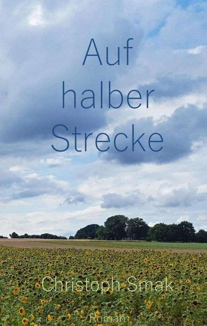 Produktbild Auf halber Strecke (Christoph Smak, 2017)